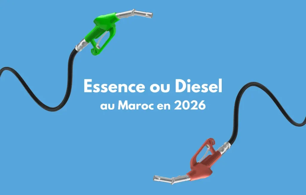 Essence ou Diesel au Maroc